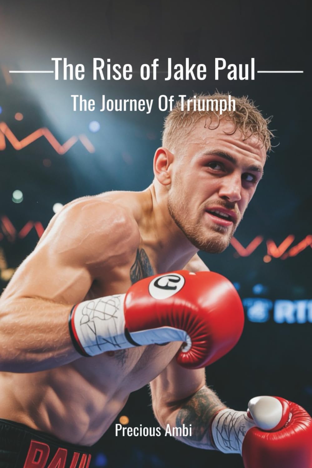 ler totalmente The Rise of Jake Paul: The Journey Of Triumph