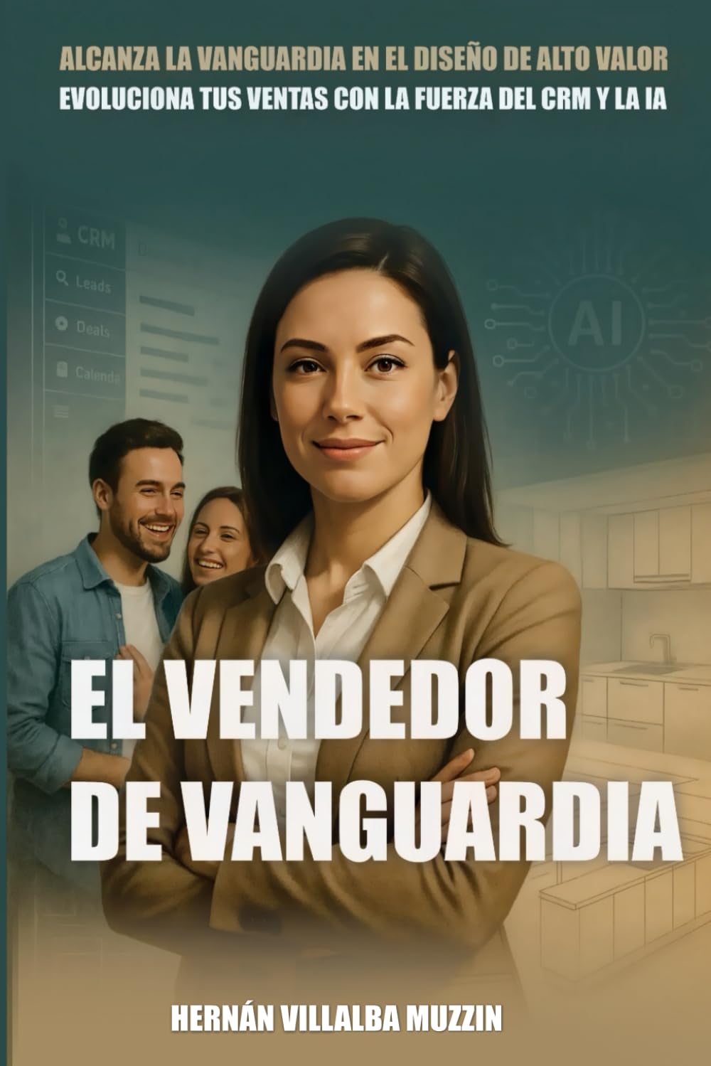 capítulo por capítulo baixar El Vendedor de Vanguardia: Alcanza la Vanguardia en el Diseño de Alto Valor (Spanish Edition)