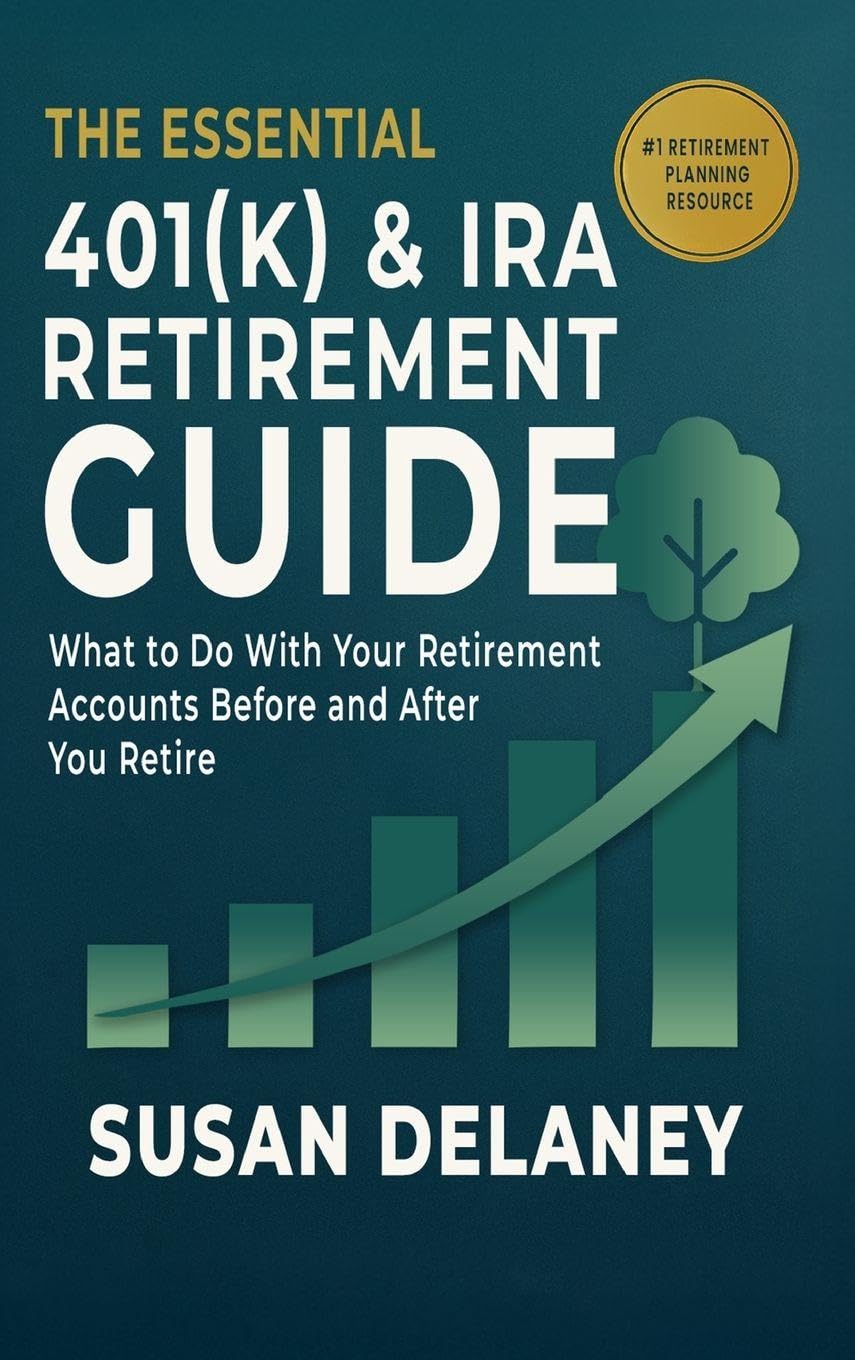 ler totalmente The Essential 401(k) & IRA Retirement Guide: What to Do With Your Retirement Accounts Before and After You Retire: 1