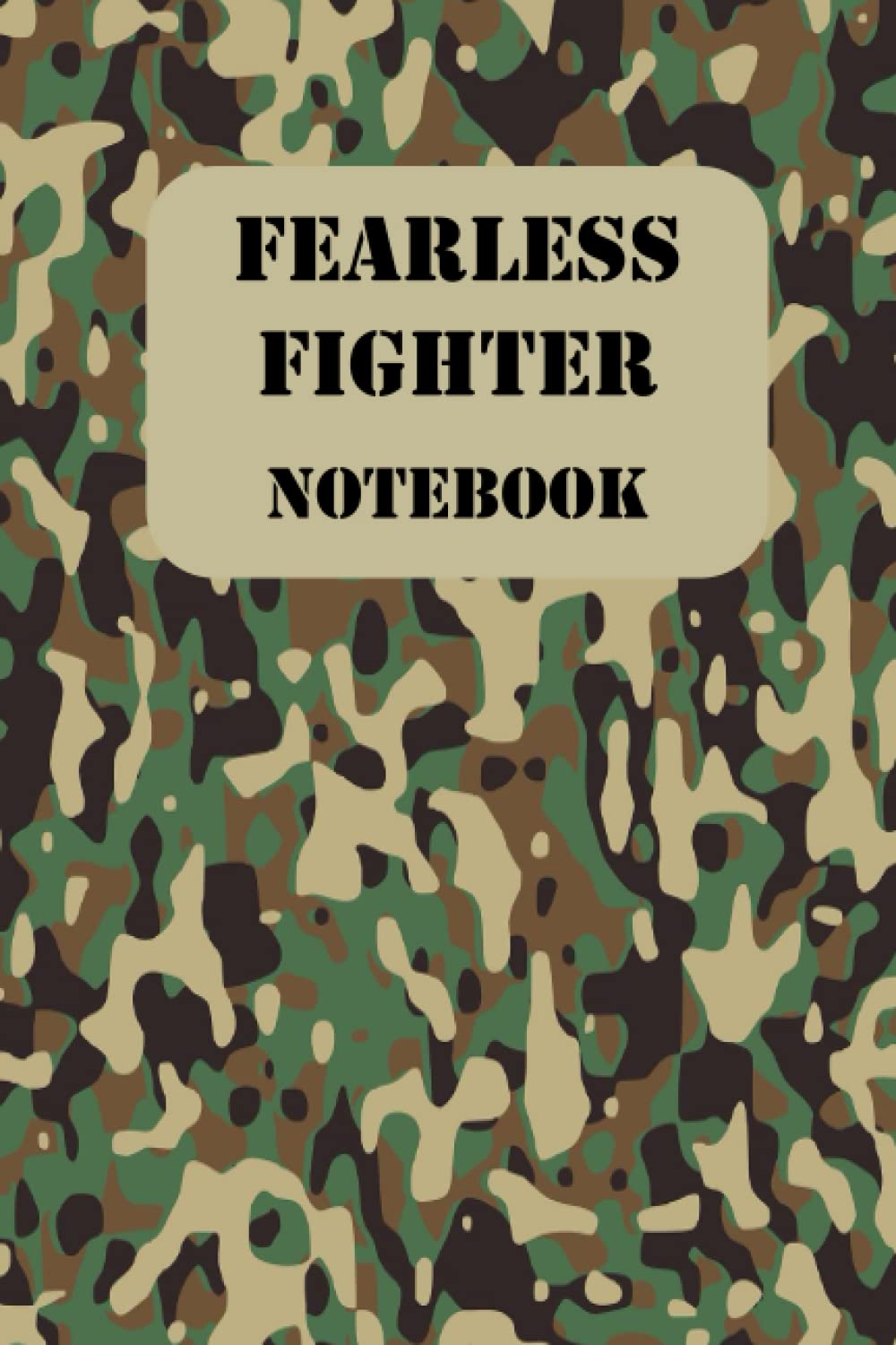 Fearless Fighter Notebook: Cool, camouflage patterned notebook. baixar o livro de graça