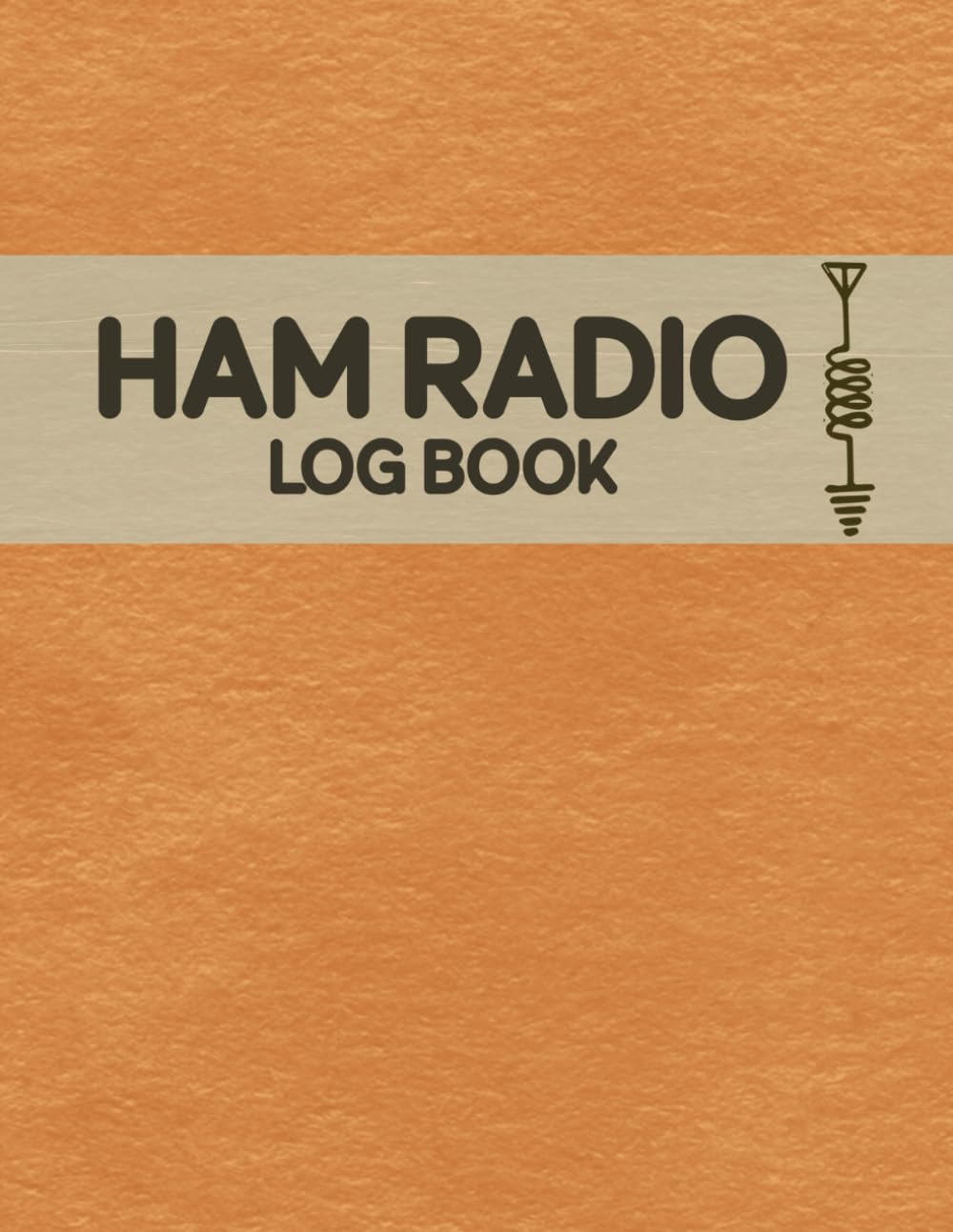 capítulo por capítulo baixar HAM Radio Log Book: A Quick Reference Guide of Radio Stations for Serious Operators and Amateur - Orange Cover Design