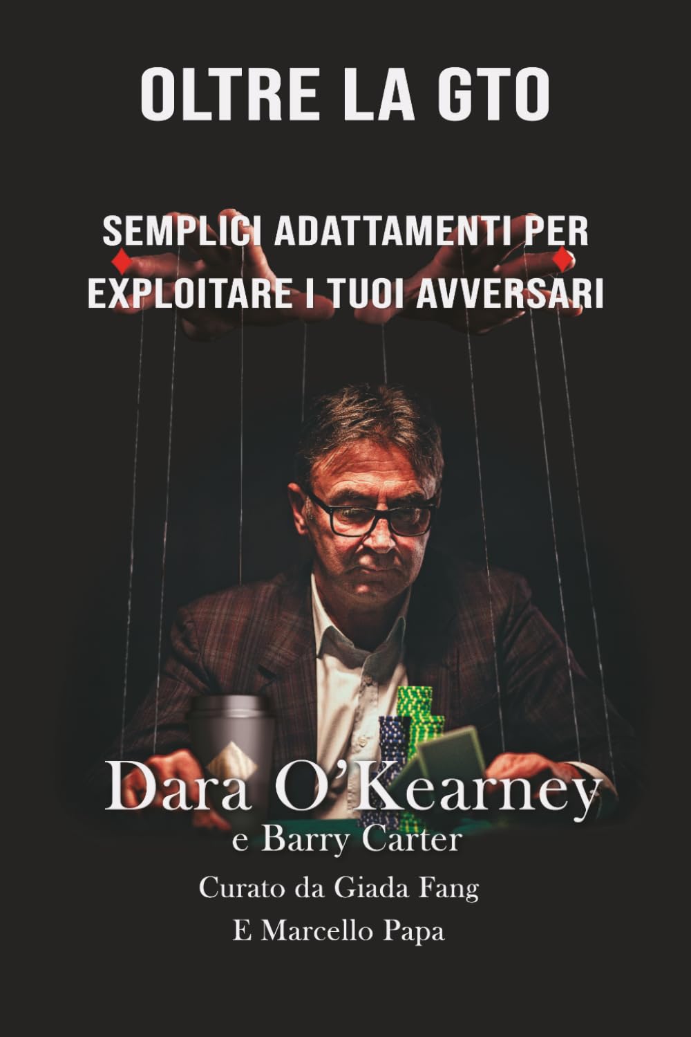 capítulo por capítulo baixar Oltre la GTO: Semplici adattamenti per exploitare i tuoi avversari (Il Poker secondo i Solver - La serie) (Italian Edition)