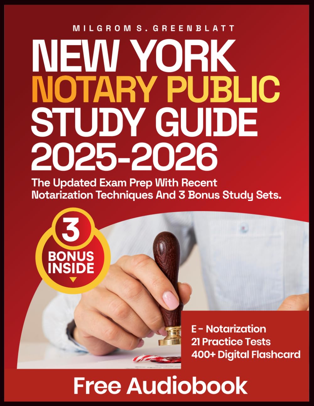 New York Notary Public Study Guide: The Updated Exam Prep with Recent Notarization Techniques and 3 Bonus Study Sets baixar livro de graça