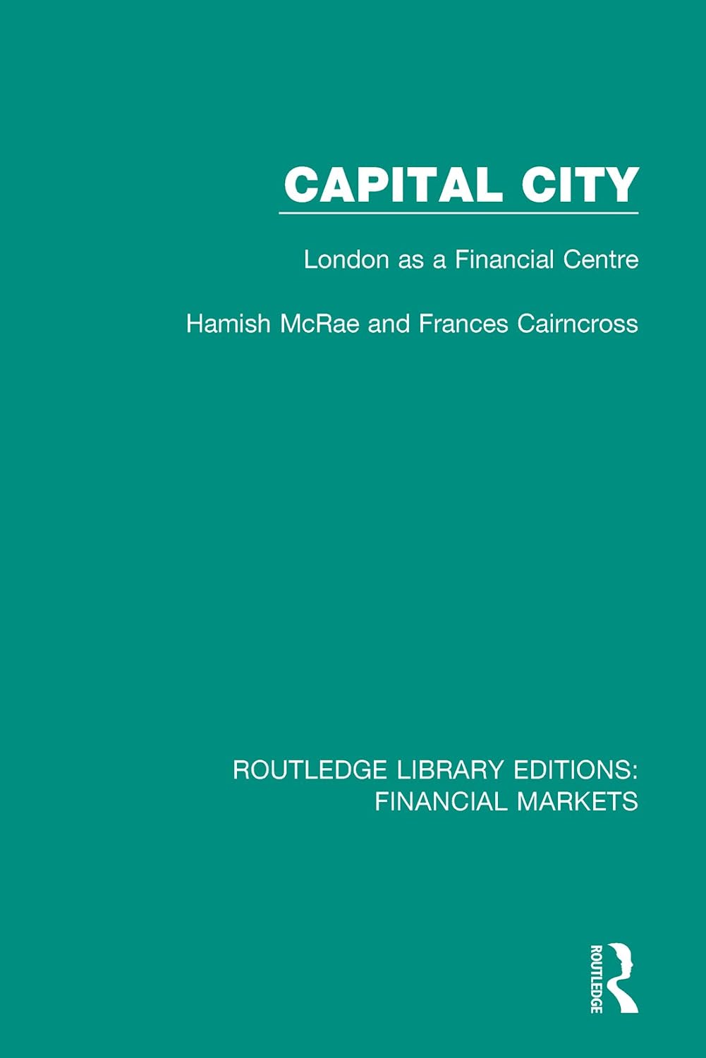 ler totalmente Capital City: London as a Financial Centre (Routledge Library Editions: Financial Markets) (English Edition)