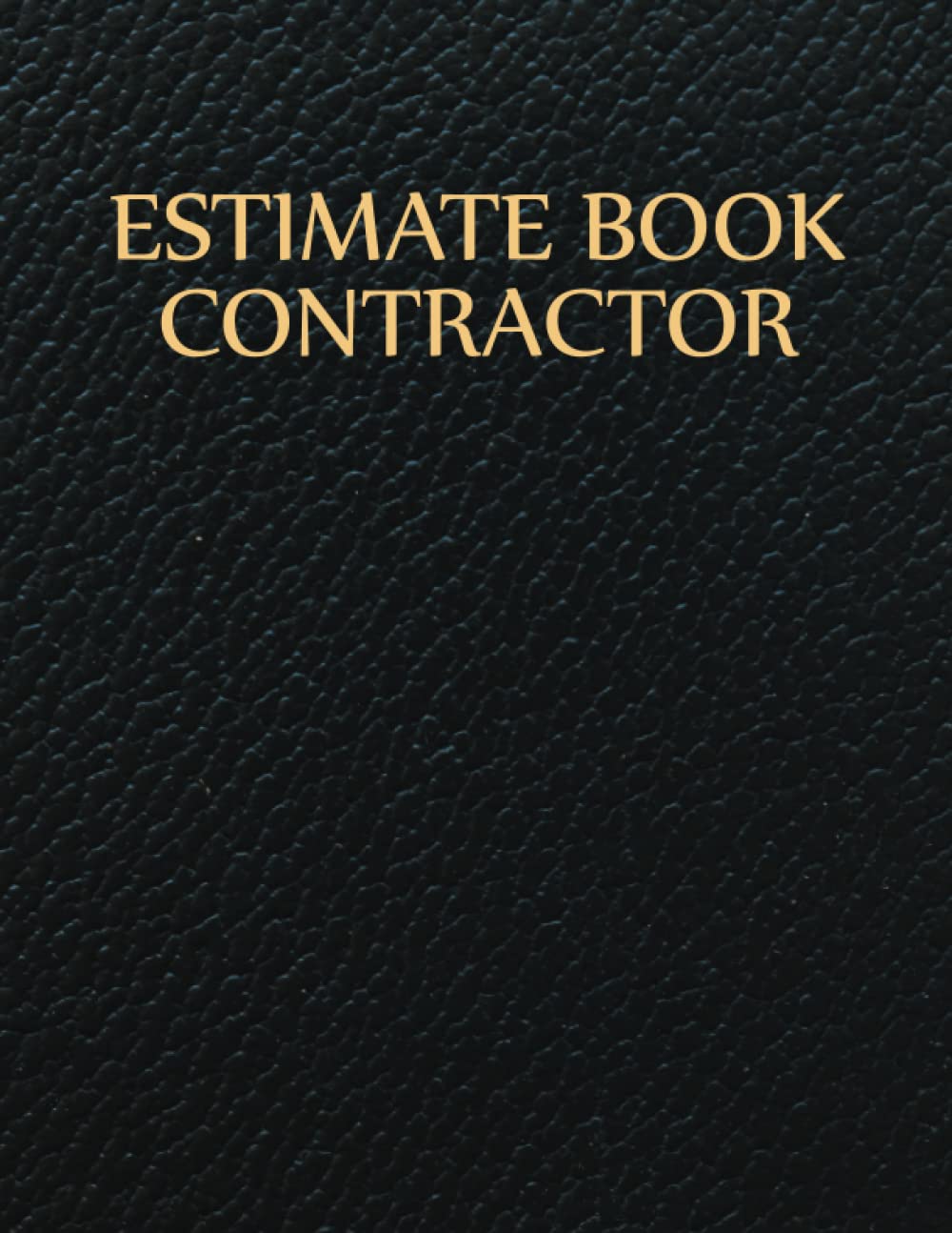 Contractor’s Estimate Log Book: Estimate Book Contractor, Job Estimate Forms for Contractors With Client Contact Log and Dot Diagram Sheets For Taking... Forms Log Book Construction (Volume 12) baixar livro de graça