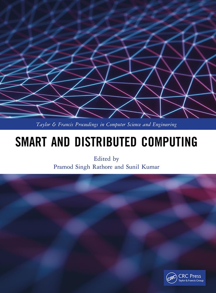 Smart and Distributed Computing (Taylor and Francis Proceedings in Computer Science and Engineering) (English Edition) baixar o livro de graça