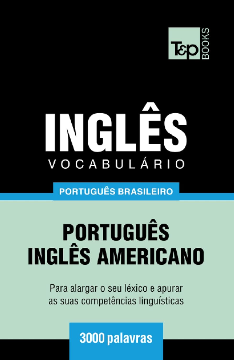 capítulo por capítulo baixar Vocabulário Português Brasileiro-Inglês - 3000 palavras: Inglês americano (Brazilian Portuguese Collection) (Portuguese Edition)