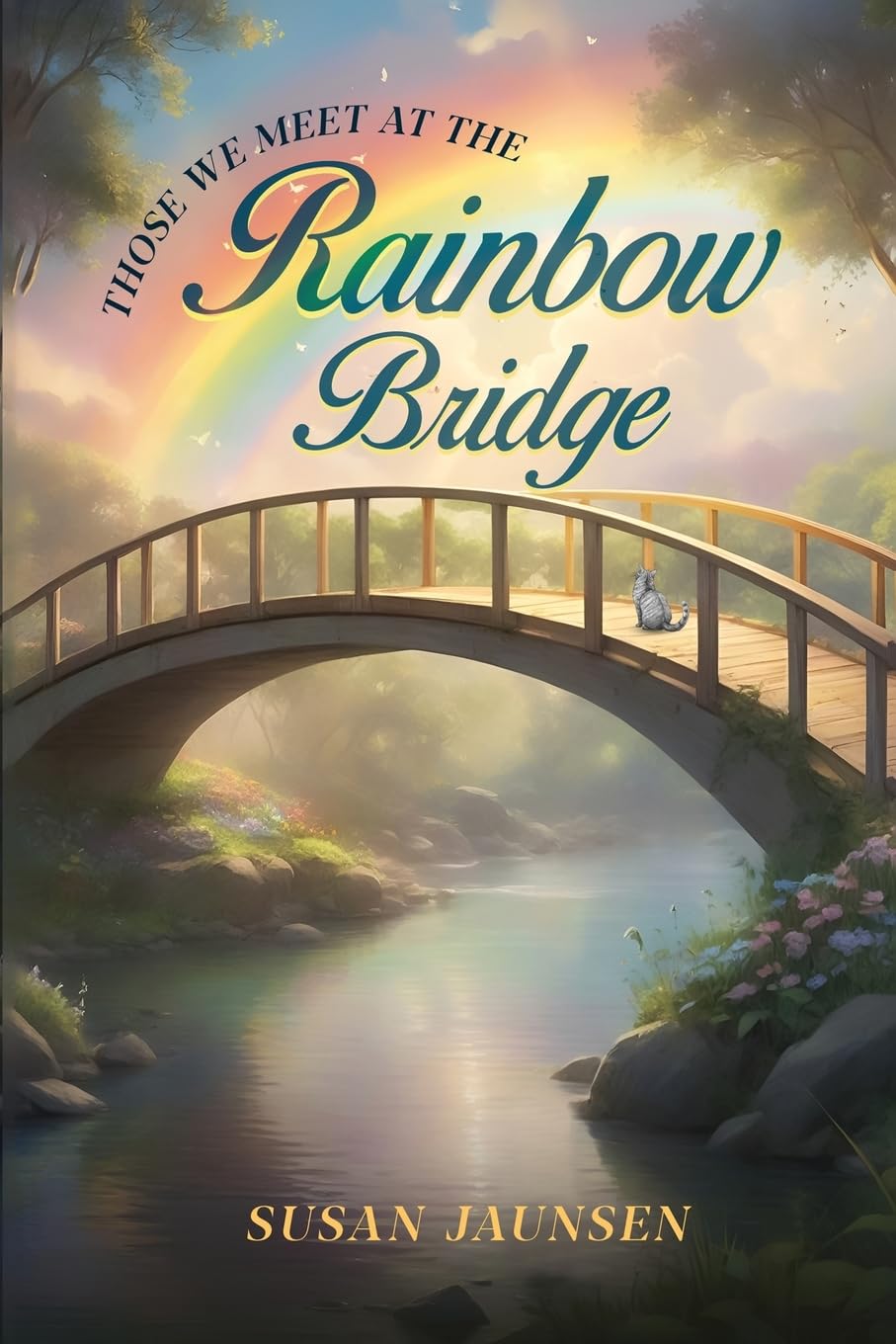 Those We Meet at the Rainbow Bridge baixar o livro de graça