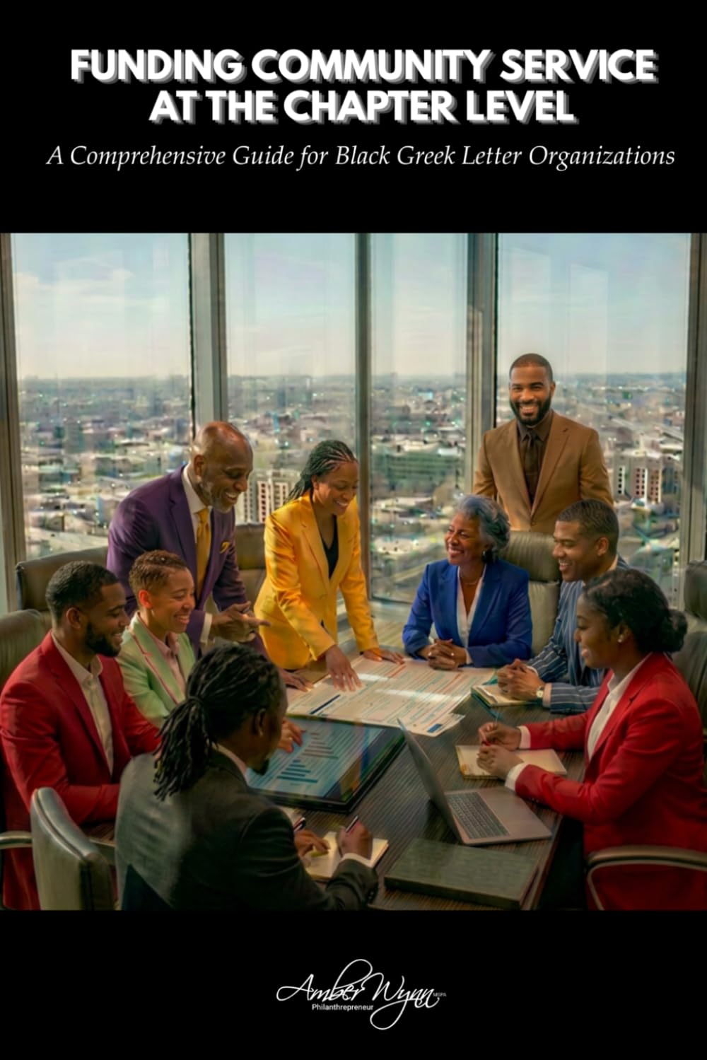 Funding Community Service at the Chapter Level: A Comprehensive Guide for Black Greek-Letter Organizations baixar livro de graça