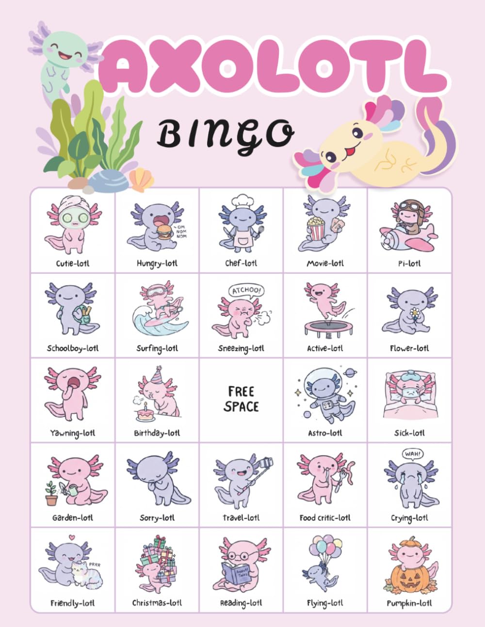 ler totalmente Axolotl Bingo: 32-Player Kawaii Axolotl Themed Party Games for Homeschool Activity, Axolotl Birthday Party Ideas, School Classroom Activity