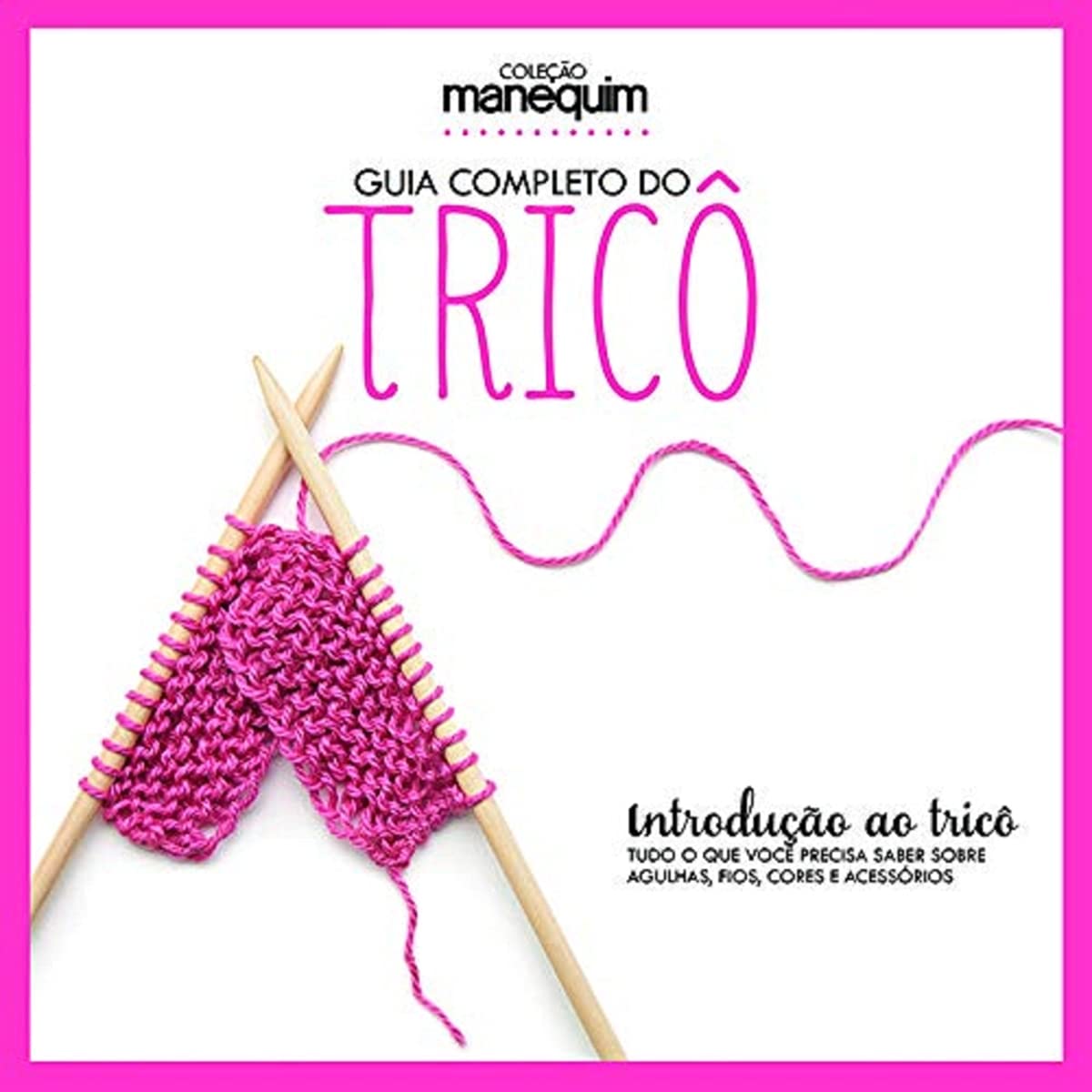 Guia Completo do Tricô - Introdução ao Tricô baixar livro de graça