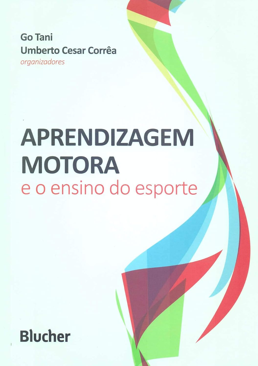 capítulo por capítulo baixar Aprendizagem Motora e o Ensino do Esporte