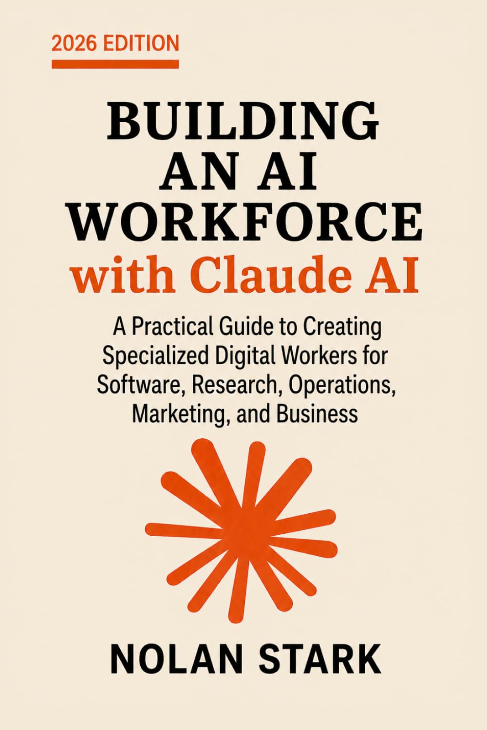 ler totalmente Building an AI Workforce with Claude AI: A Practical Guide to Creating Specialized Digital Workers for Software, Research, Operations, Marketing, and Business