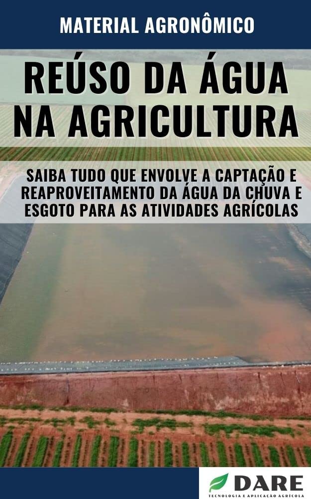 Reúso da Água na Agricultura | Reaproveitamento da água da chuva e esgoto para atividades agrícolas baixar o livro de graça