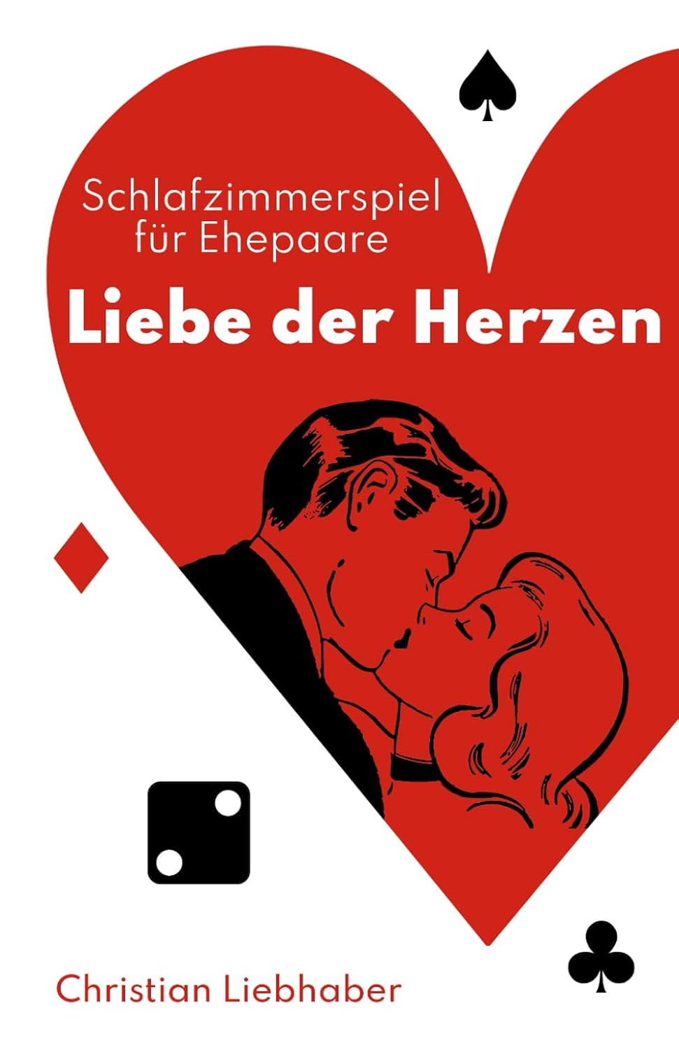 capítulo por capítulo baixar Liebe der Herzen: Schlafzimmerspiel für Ehepaare (German Edition)