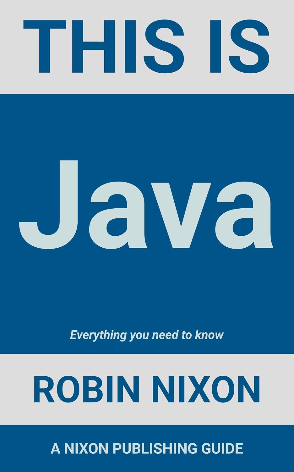 This is Java: Everything you need to know (Coding Series) (English Edition) baixar o livro de graça