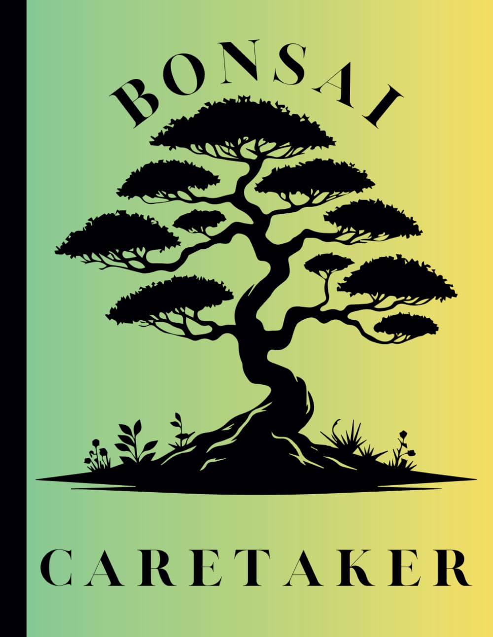 Bonsai Caretaker: Notebook to document your Bonsai journey 8.5 x 11 with 120 pages baixar livro de graça