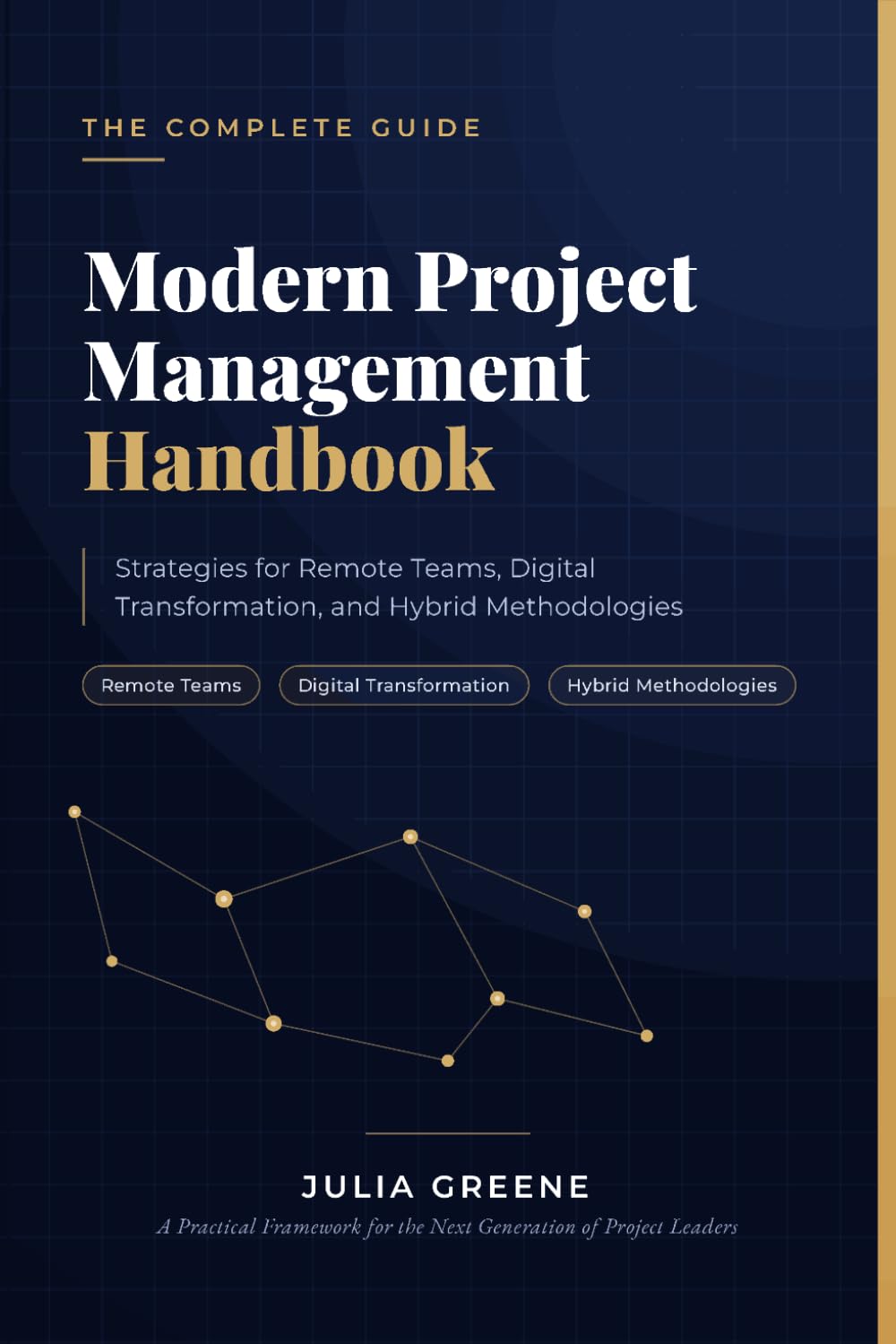 Modern Project Management Handbook: Strategies for Remote Teams, Digital Transformation, and Hybrid Methodologies baixar o livro de graça