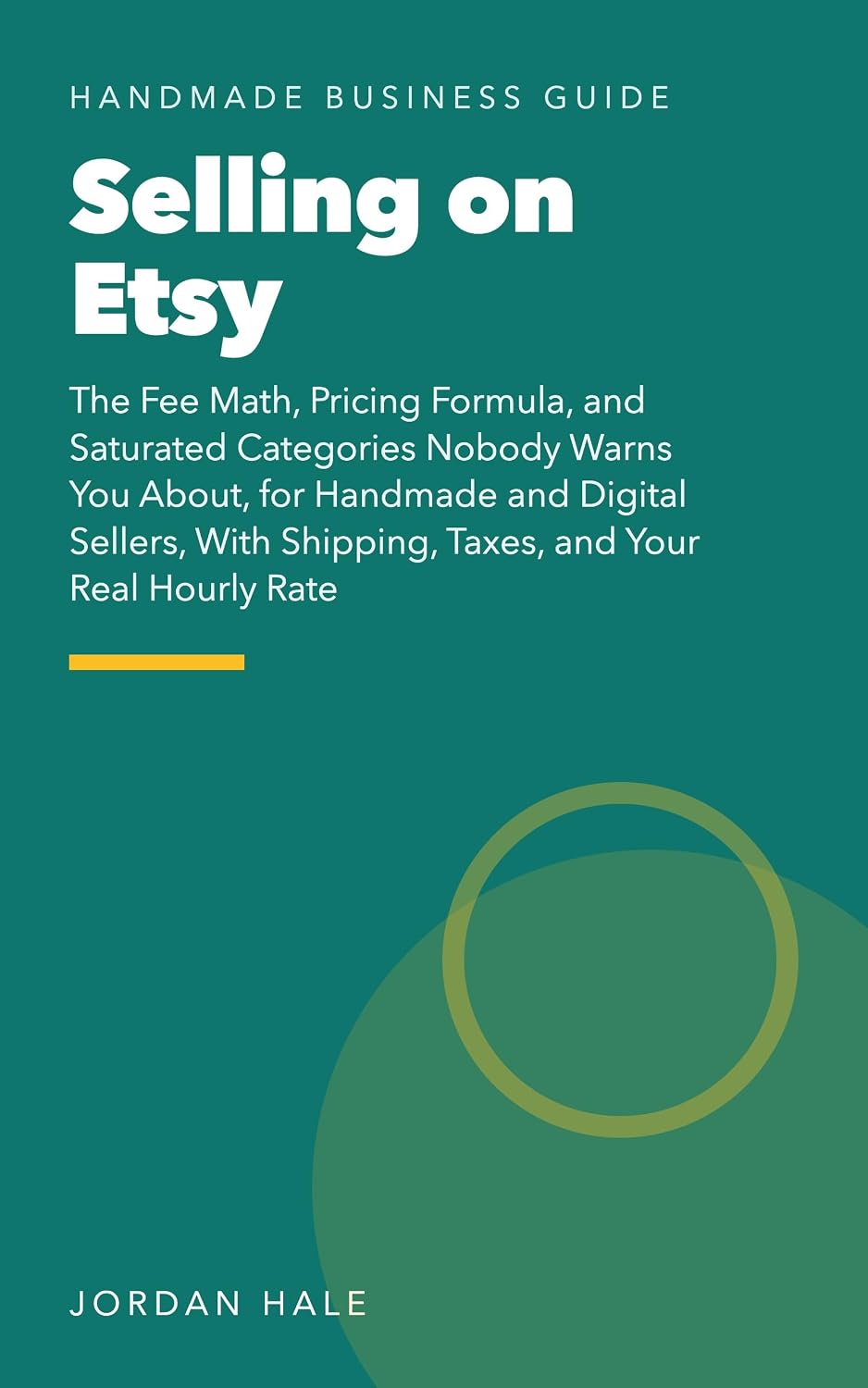 capítulo por capítulo baixar Selling on Etsy: The Fee Math, Pricing Formula, and Saturated Categories Nobody Warns You About, for Handmade and Digital Sellers, With Shipping, Taxes, and Your Real Hourly Rate (English Edition)