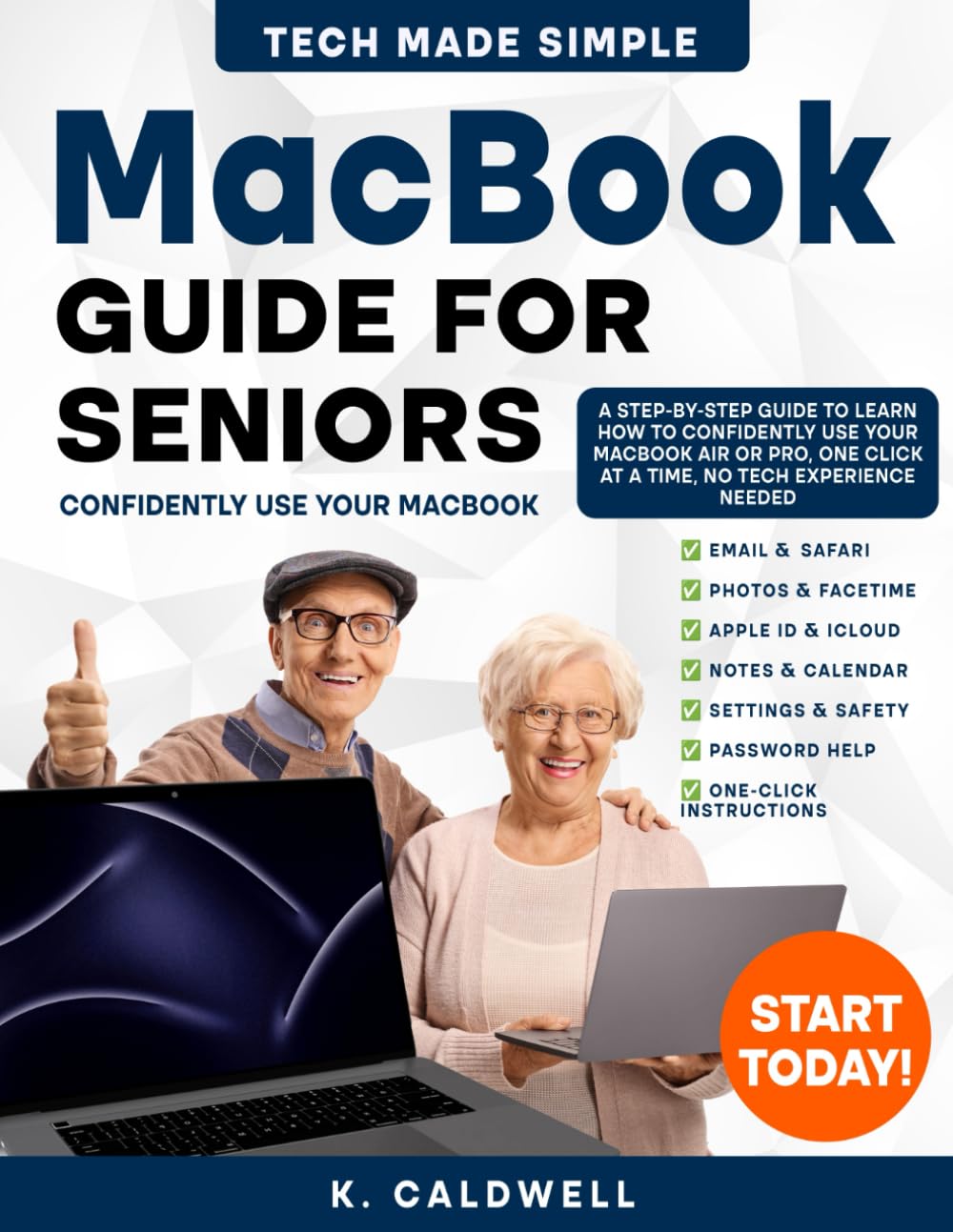 MacBook Guide For Seniors: A Simple, Step-by-Step Guide for Seniors and First-Time Users to Confidently Use Your MacBook | Learn in Just a Few Days, One Click at a Time, No Tech Experience Needed baixar livro de graça