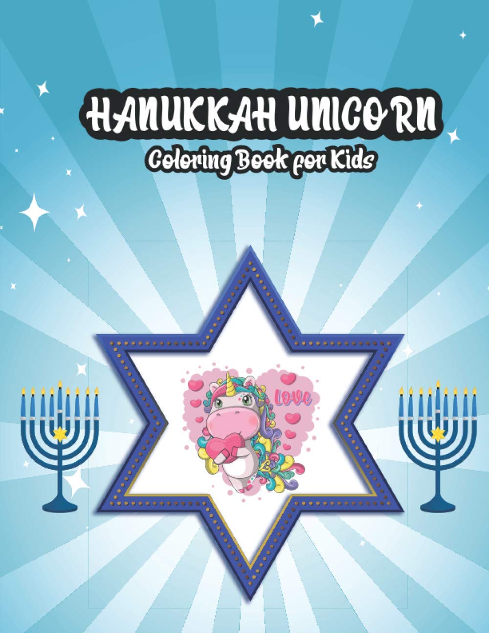 Hanukkah Unicorn Coloring Book For Kids: Happy Hanukkah unicorn magical coloring book A Special Holiday Gift for Kids Hanukkah unicorn school Perfect Gift for Toddlers, Preschool Children baixar o livro de graça