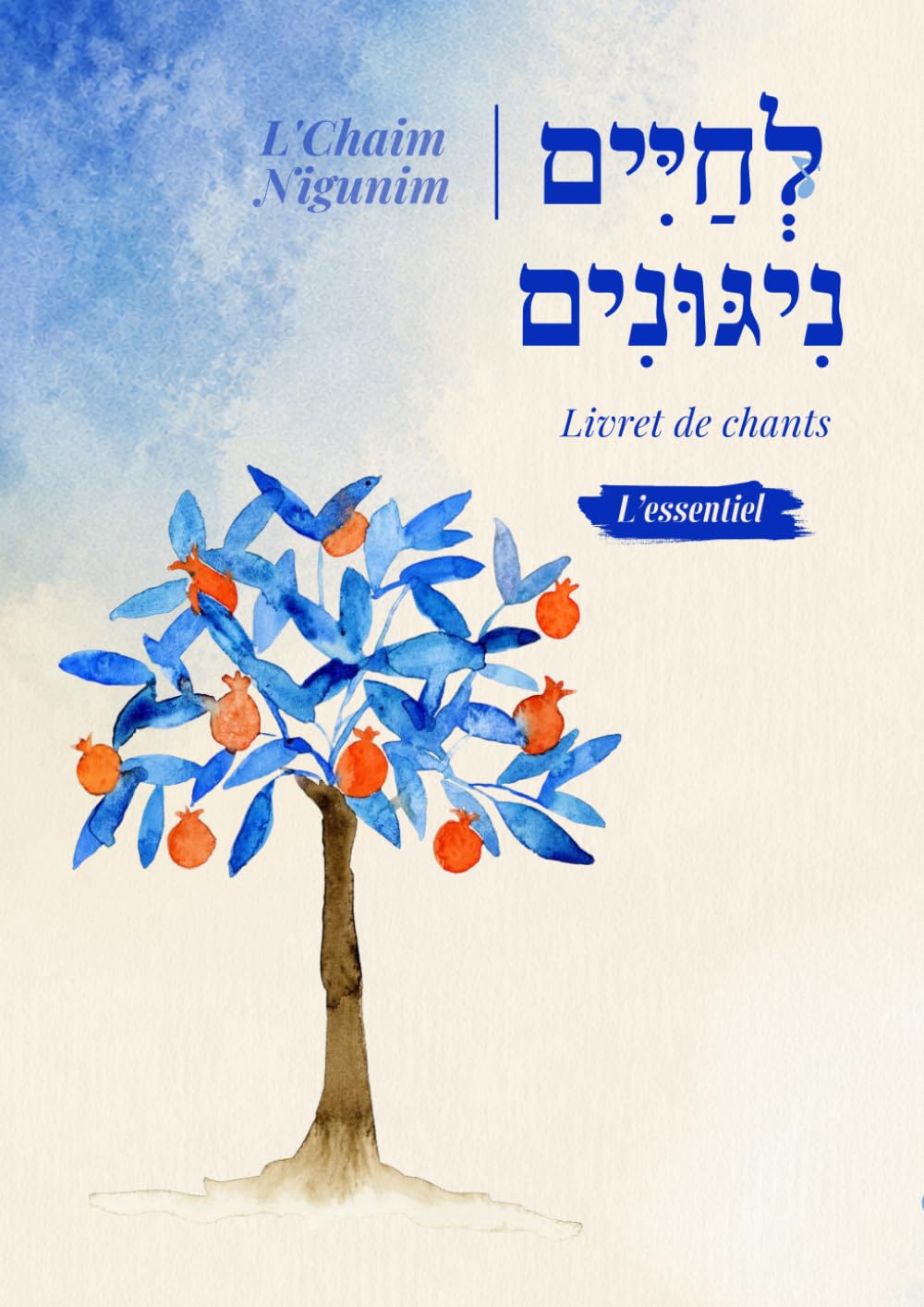 ler totalmente L'chaim Nigunim: Chants de chabbat et fêtes - L'essentiel (Hebrew Edition)