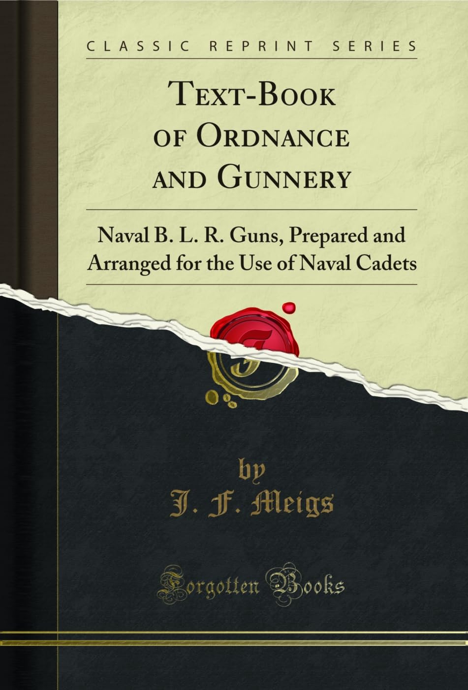 capítulo por capítulo baixar Text-Book of Ordnance and Gunnery: Naval B. L. R. Guns, Prepared and Arranged for the Use of Naval Cadets (Classic Reprint) (English Edition)