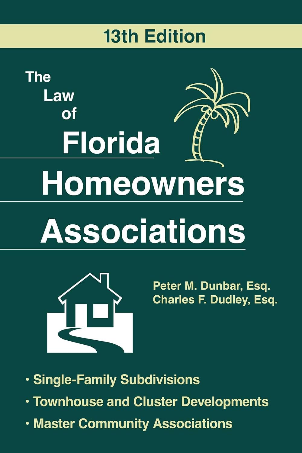 The Law of Florida Homeowners Assoc 13E (English Edition) baixar o livro de graça