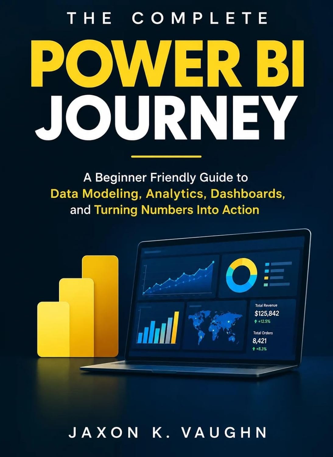 The Complete Power BI Journey: A Beginner Friendly Guide to Data Modeling, Analytics, Dashboards, and Turning Numbers Into Action (English Edition) baixar o livro de graça