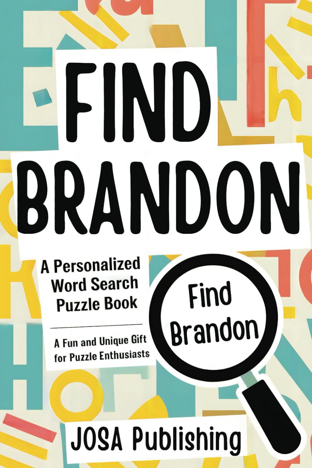 Find Brandon: A Personalized Word Search Puzzle Book: The Perfect Gift for a Unique and Memorable Challenge baixar o livro de graça