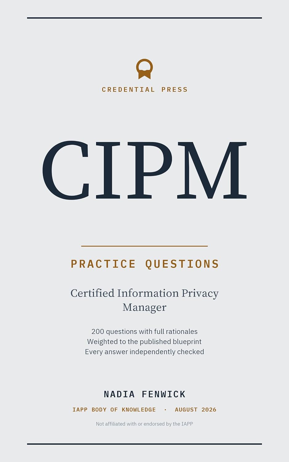 CIPM Practice Questions: Practice questions with full rationales, weighted to the published blueprint (CIPM Certification Prep Book 2) (English Edition) baixar livro de graça