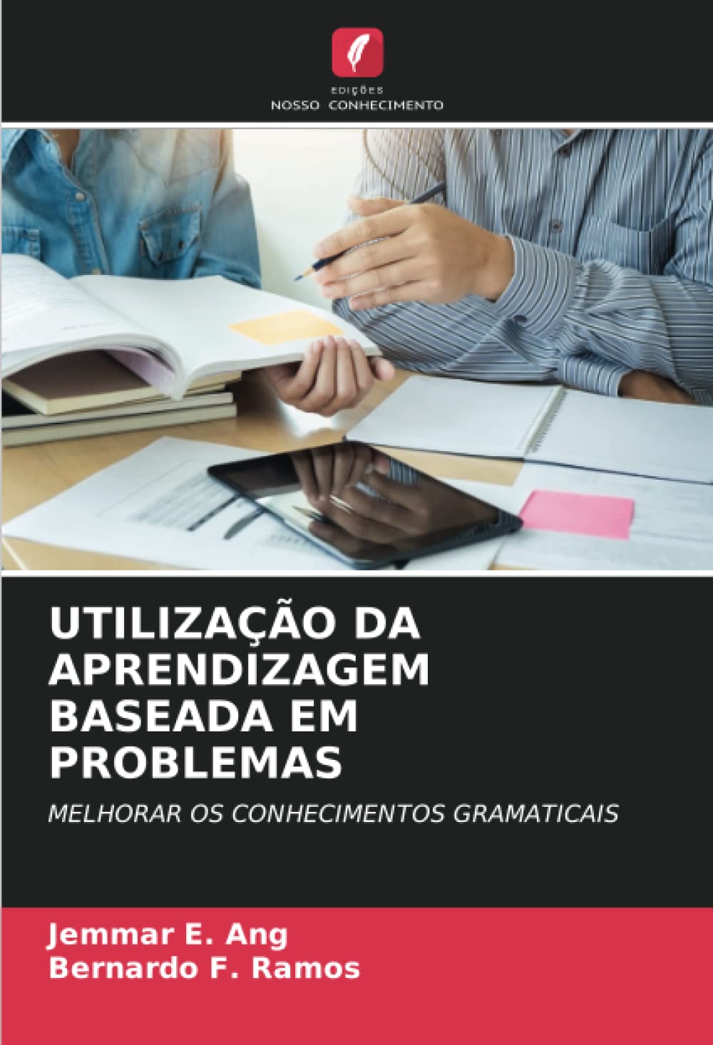 capítulo por capítulo baixar UTILIZAÇÃO DA APRENDIZAGEM BASEADA EM PROBLEMAS: MELHORAR OS CONHECIMENTOS GRAMATICAIS