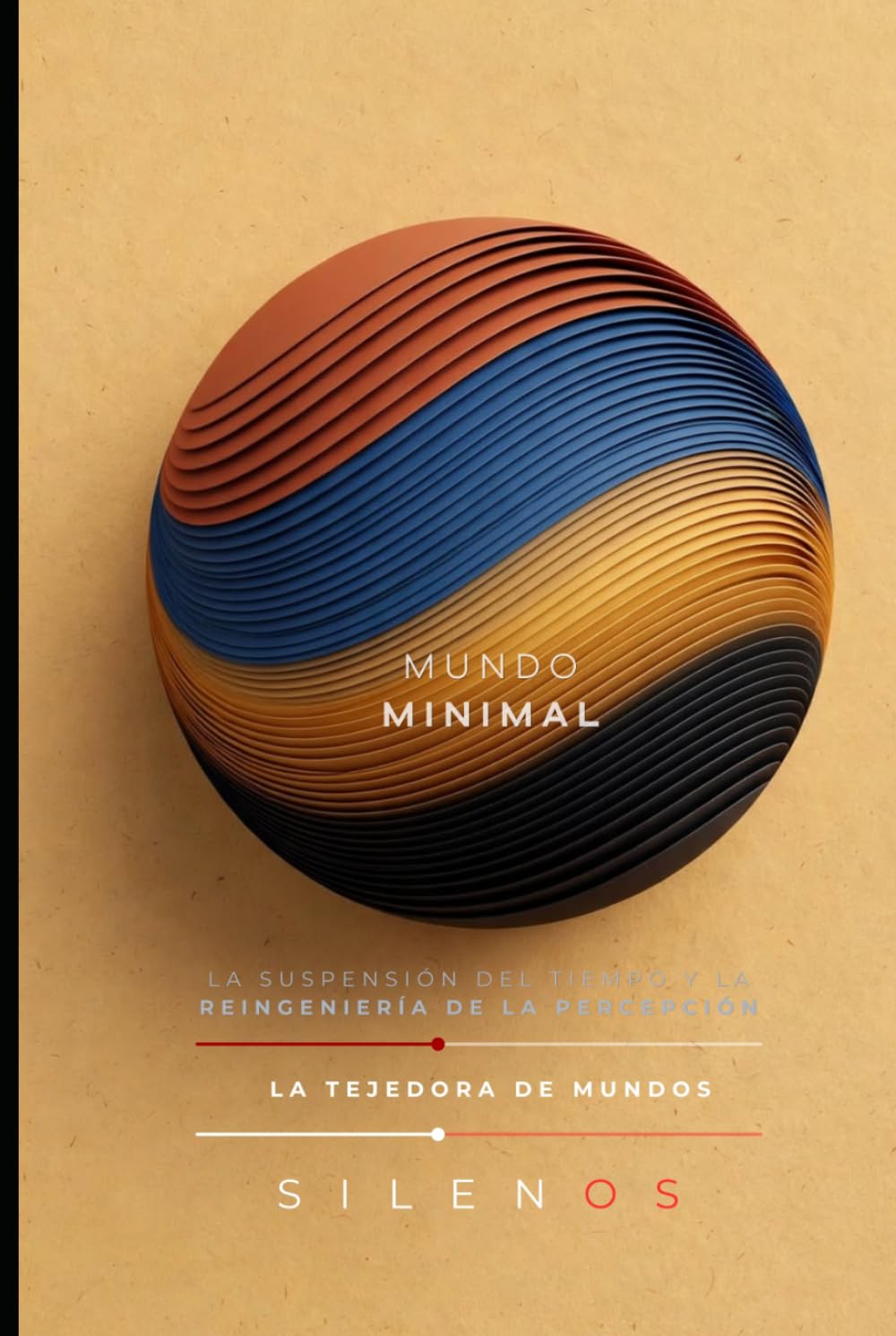 MUNDO MINIMAL: La Suspensión del Tiempo y la Reingeniería de la Percepción (MÚSICA) (Spanish Edition) baixar o livro de graça