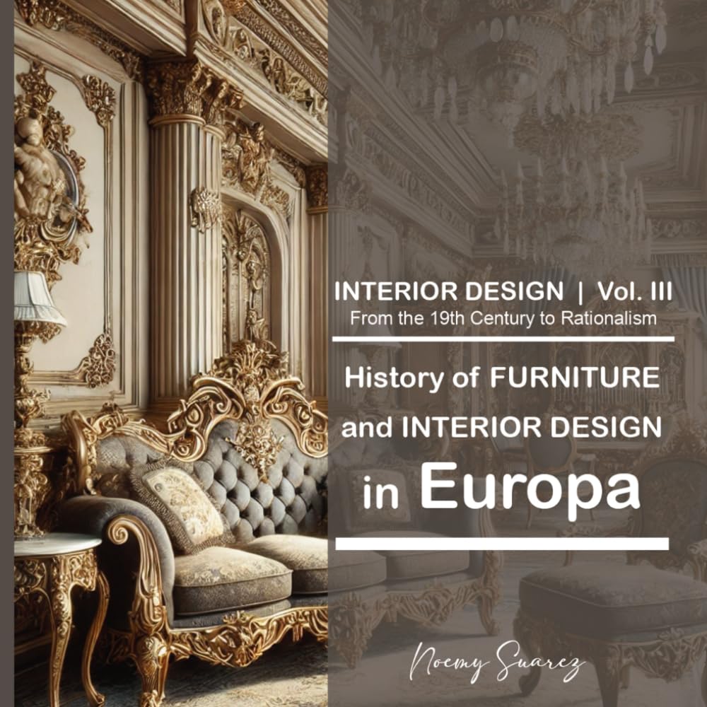History of Furniture in Europe · Volume III: 18th and 19th Centuries (History of Furniture and Interior Design in Europe) baixar o livro de graça