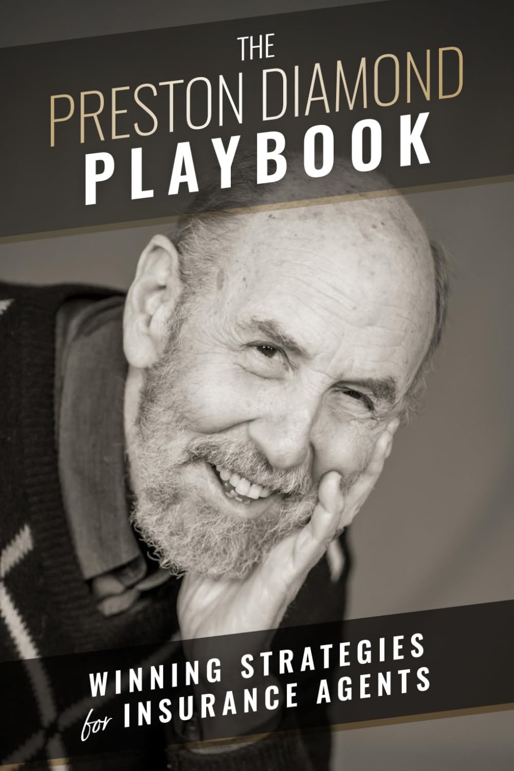 ler totalmente THE PRESTON DIAMOND PLAYBOOK: Winning Strategies for Insurance Agents