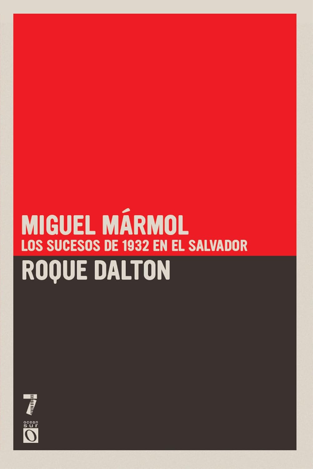Miguel M rmol: Los sucesos de 1932 en El Salvador baixar livro de graça
