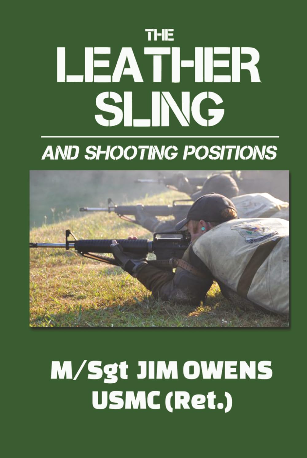ler totalmente The Leather Sling and Shooting Positions