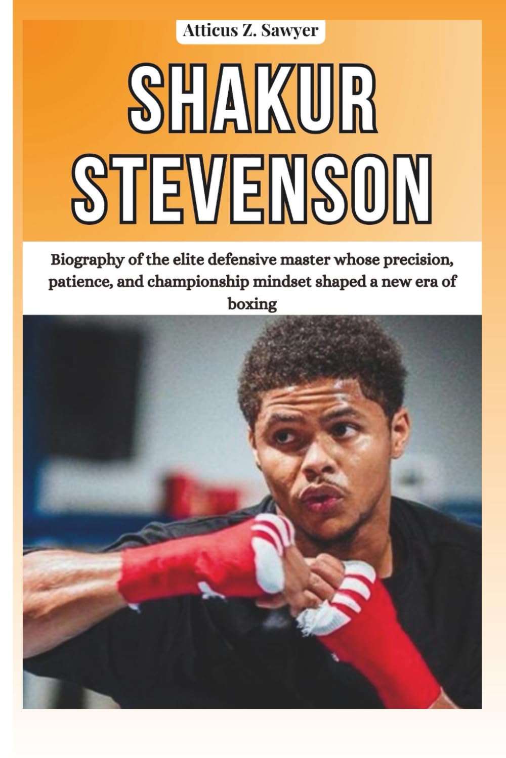 SHAKUR STEVENSON: Biography of the elite defensive master whose precision, patience, and championship mindset shaped a new era of boxing (COMBAT... OF BOXING & MMA LEGENDS AND CHAMPIONS) baixar o livro de graça