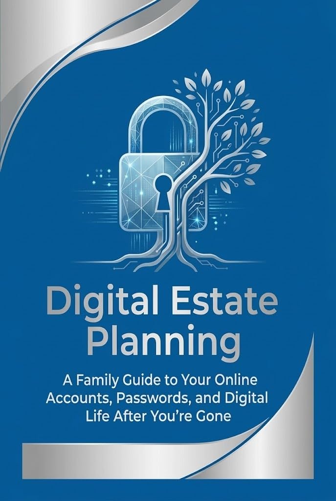 Digital Estate Planning: A Family Guide to Your Online Accounts, Passwords, and Digital Life After You're Gone (English Edition) baixar livro de graça