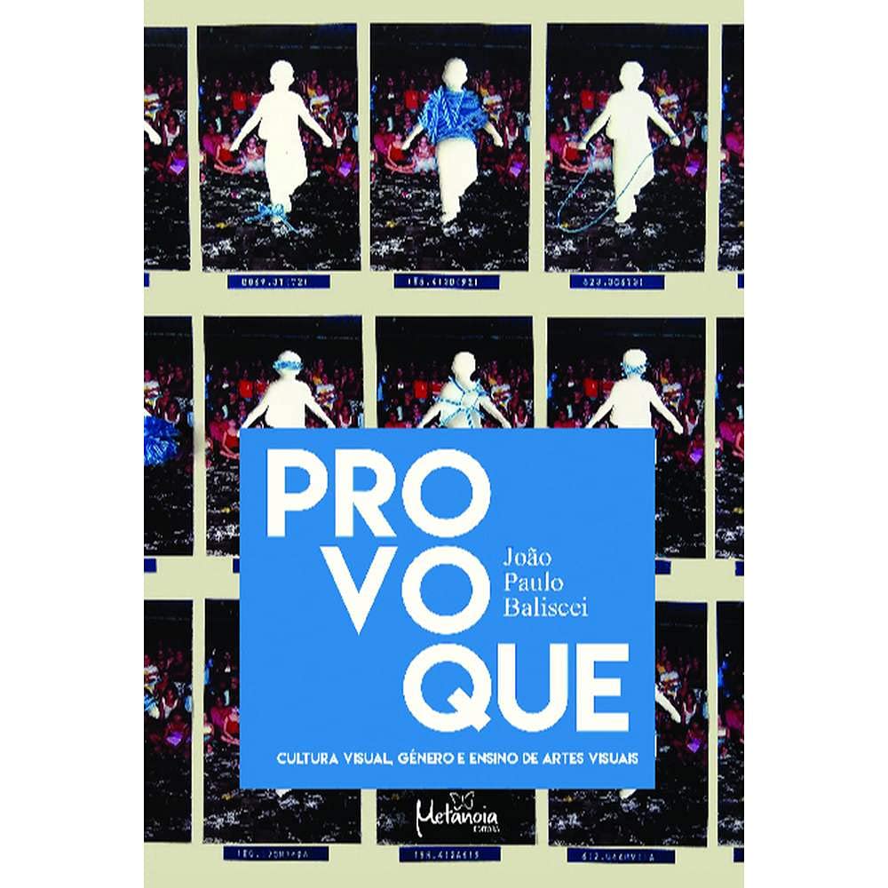 Provoque: Cultura Visual, Gênero e Ensino de Artes Visuais baixar o livro de graça