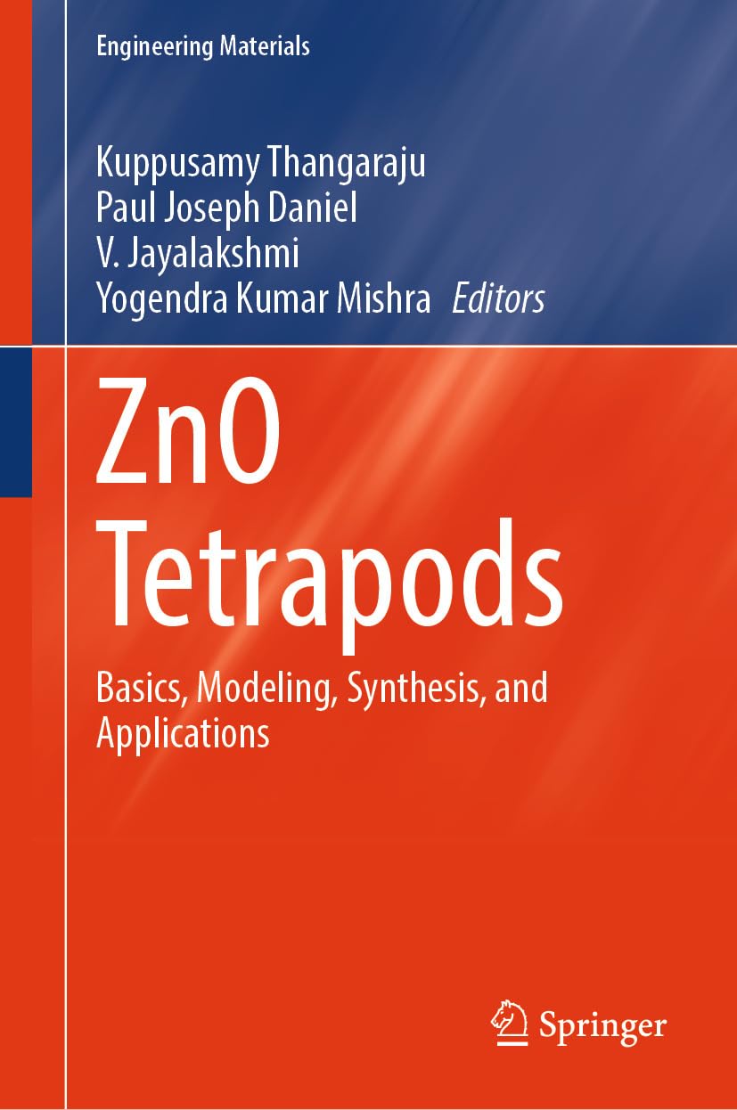 ler totalmente ZnO Tetrapods: Basics, Modeling, Synthesis, and Applications (Engineering Materials) (English Edition)