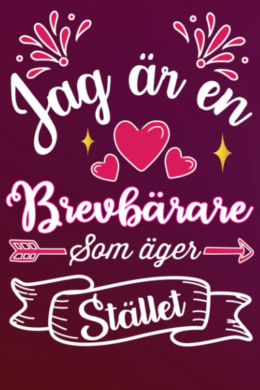 Jag är en Brevbärare som äger stället: Rolig söt gåva till den bästa Brevbärare i världen linjerad journal - Fodrad anteckningsbok present för... hjärtans dag, mors dag, Jul (Swedish Edition) baixar livro de graça