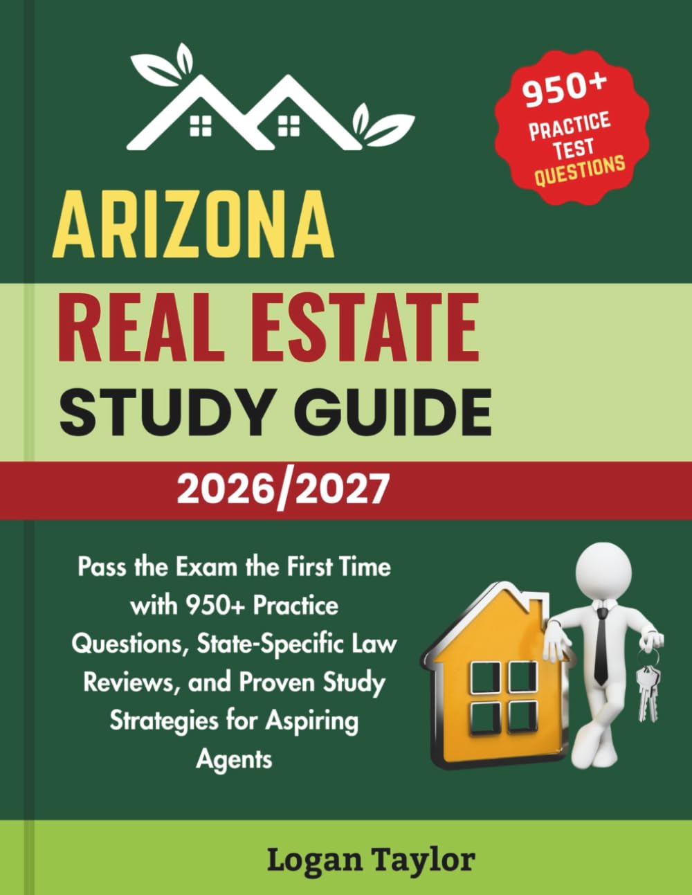 ler totalmente ARIZONA REAL ESTATE STUDY GUIDE 2026/2027: Pass the Exam the First Time with 950+ Practice Questions, State-Specific Law Reviews, and Proven Study Strategies for Aspiring Agents
