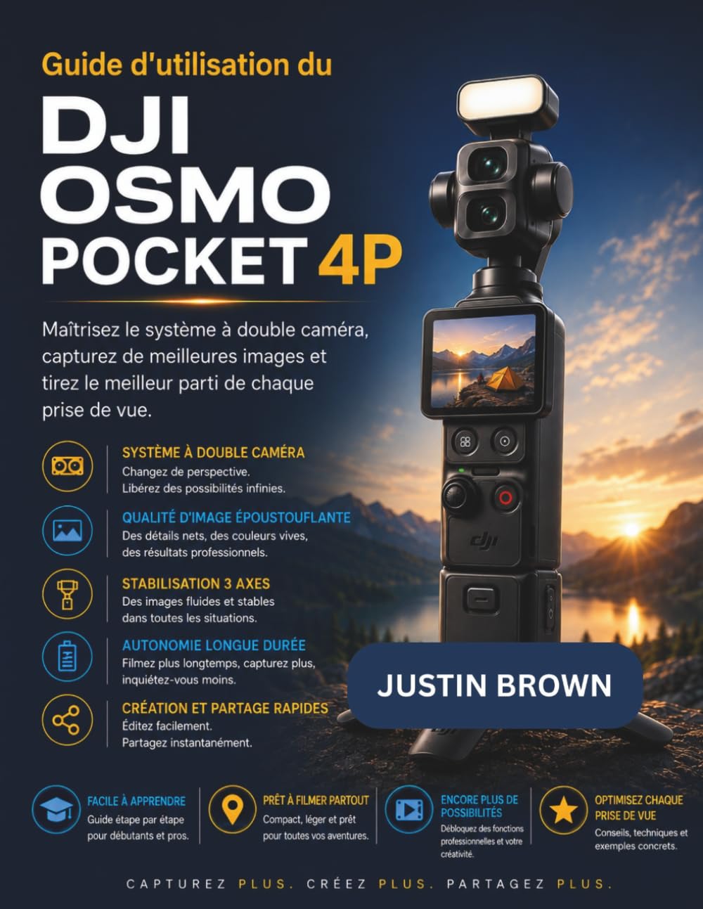 ler totalmente Guide d'utilisation du DJI Osmo Pocket 4P: Maîtrisez le système à double caméra, capturez de meilleures images et tirez le meilleur parti de chaque prise de vue (French Edition)