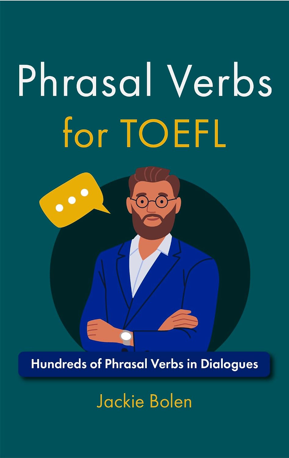 ler totalmente Phrasal Verbs for TOEFL: Hundreds of Phrasal Verbs in Dialogues (English for the TOEFL exam) (English Edition)