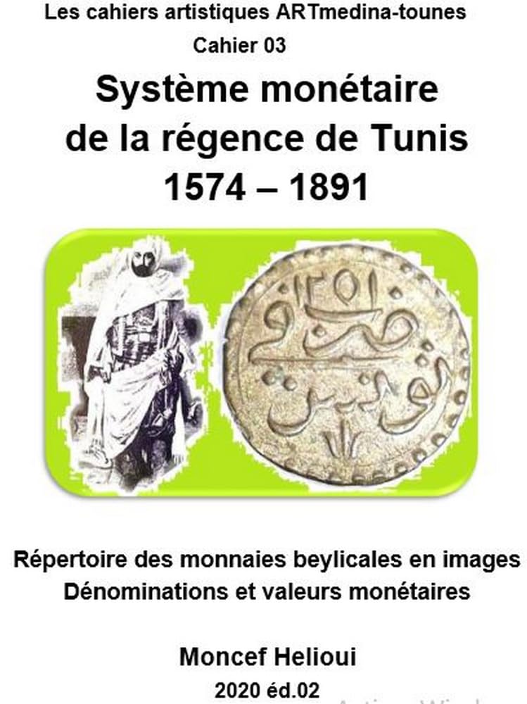 capítulo por capítulo baixar Système monétaire de la régence de Tunis 1574-1891: Répertoire des monnaies beylicales en images (French Edition)
