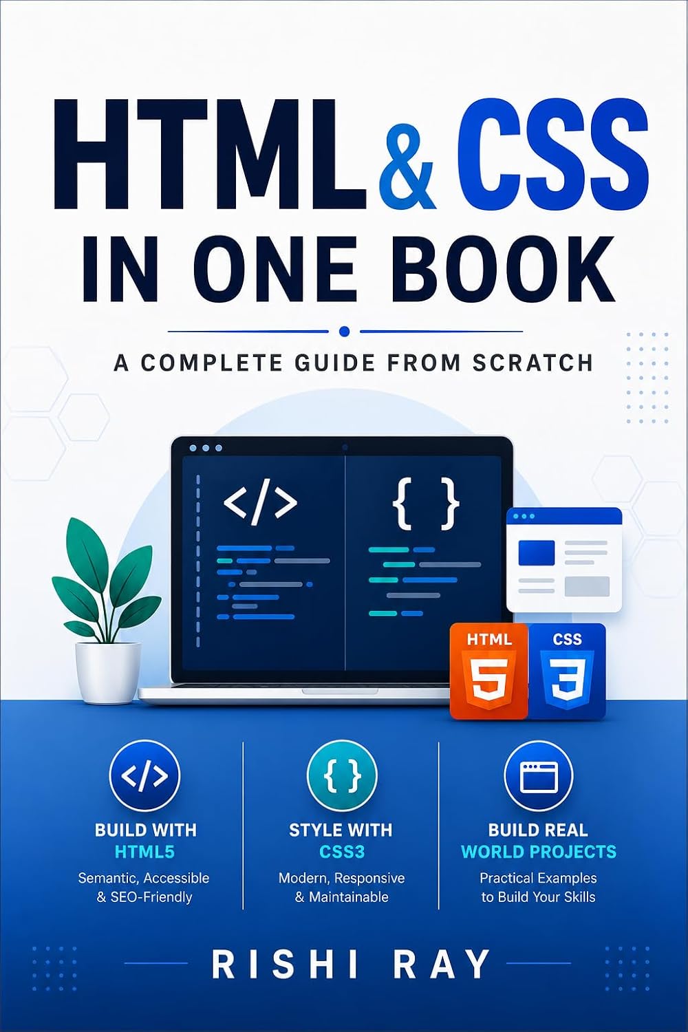 capítulo por capítulo baixar HTML & CSS in One Book: The Complete Step-by-Step Guide to Modern Web Design: Learn HTML5 & CSS3 from Scratch: Build Responsive Websites, Real Projects,... Step by Step. Book 1) (English Edition)