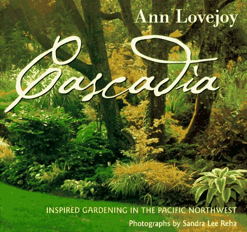 Cascadia: Inspired Gardening in the Pacific Northwest baixar o livro de graça