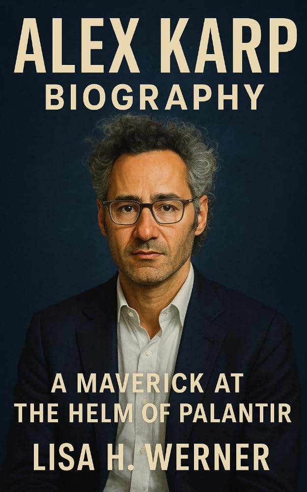 ler totalmente ALEX KARP BIOGRAPHY: A Maverick At The Helm Of Palantir (English Edition)