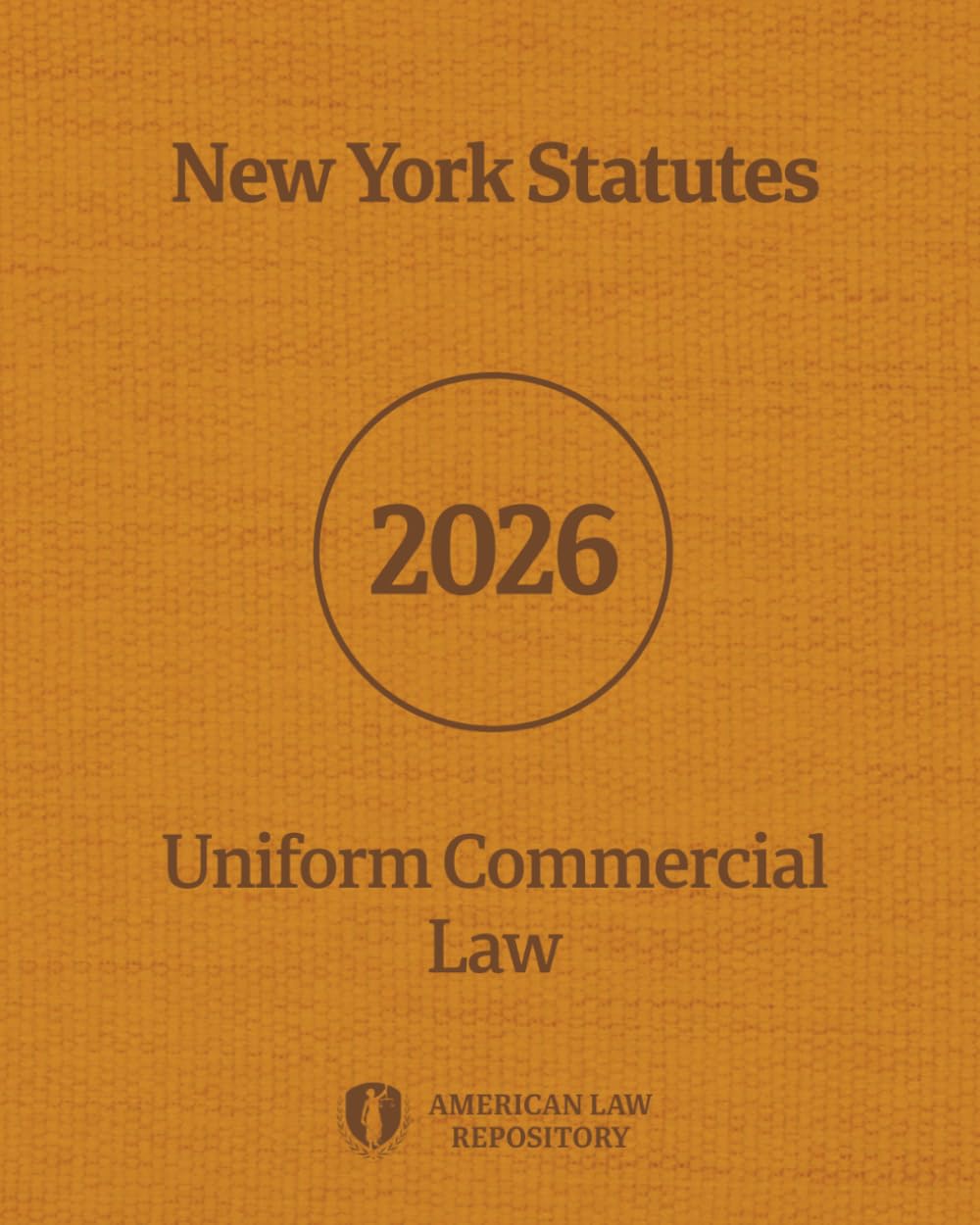 New York Statutes - Uniform Commercial Law [Annotated] (2026) baixar o livro de graça